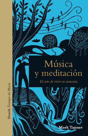 MSICA Y MEDITACIN. EL ARTE DE VIVIR EN ARMONA