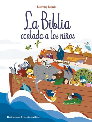 LA BIBLIA CONTADA A LOS NIOS