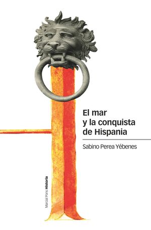 MAR Y LA CONQUISTA DE HISPANIA, EL