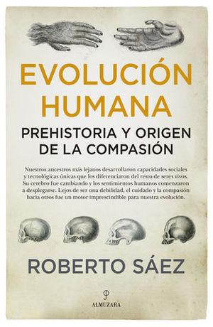 EVOLUCION HUMANA:  PREHISTORIA Y ORIGEN DE LA COMPASION