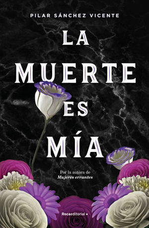 LA MUERTE ES MIA