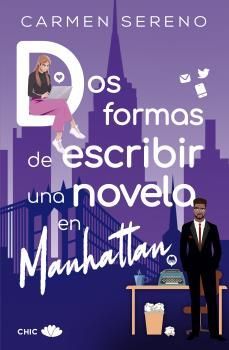 DOS FORMAS ESCRIBIR NOVELA MANHATTAN