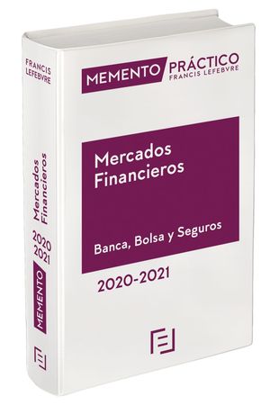 MEMENTO MERCADOS FINANCIEROS. BANCA, BOLSA Y SEGUROS 2020-2021