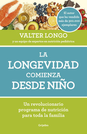 LA LONGEVIDAD COMIENZA DESDE NIO