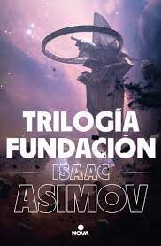 TRILOG�A FUNDACI�N (EDICI�N ILUSTRADA)
