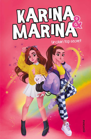 KARINA & MARINA 6.  UN PLAN TOP SECRET