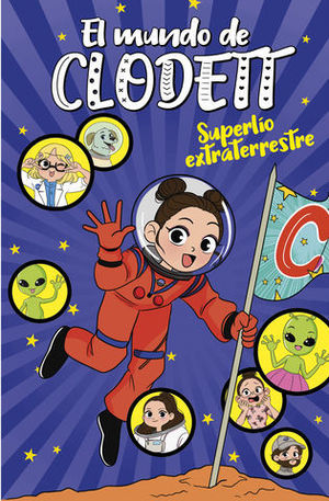 EL MUNDO DE CLODETT 6.  SUPERLIO EXTRATERRESTRE