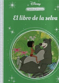 100 AOS DE MAGIA DISNEY: EL LIBRO DE LA SELVA.