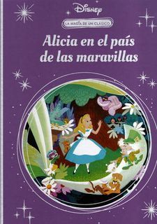 100 AOS DE MAGIA DISNEY: ALICIA EN EL PAS DE LAS MARAVILLAS