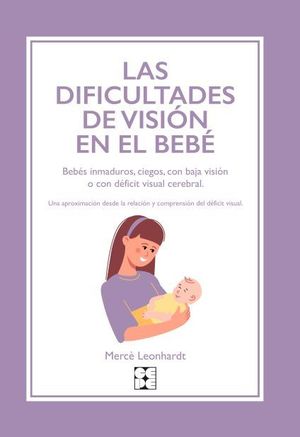 **P.F.** LAS DIFICULTADES DE VISIN EN EL BEB