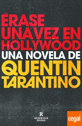 ERASE UNA VEZ EN HOLLYWOOD