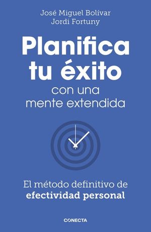 PLANIFICA TU XITO CON UNA MENTE EXTENDIDA
