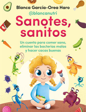 SANOTES, SANITOS. UN CUENTO PARA COMER SANO