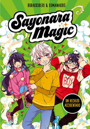 SAYONARA MAGIC 2.  UN HECHIZO ACCIDENTADO