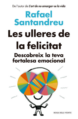 LES ULLERES DE LA FELICITAT (ED. ACTUALITZADA)