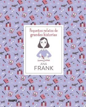 ANA FRANK. PEQUEOS RELATOS DE GRANDES HISTORIAS
