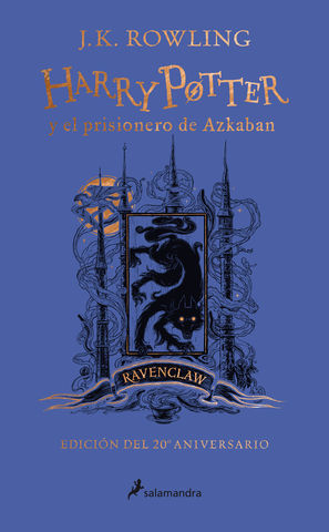 HARRY POTTER Y EL PRISIONERO DE AZKABAN (EDICION RAVENCLAW