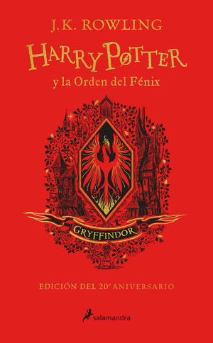 HARRY POTTER Y LA ORDEN DEL FNIX (EDICIN GRYFFINDOR DEL 20 ANIVERSARIO)