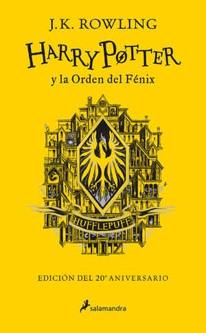 HARRY POTTER Y LA ORDEN DEL FNIX (EDICIN HUFFLEPUFF DEL 20 ANIVERSARIO)