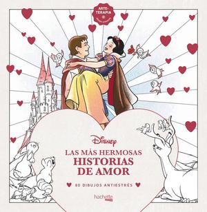 LAS MS HERMOSAS HISTORIAS DE AMOR DISNEY