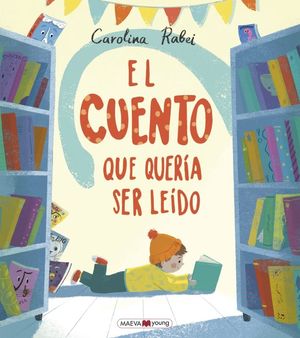 EL CUENTO QUE QUERIA SER LEIDO