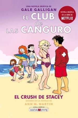 EL CLUB DE LAS CANGURO 7.  EL CRUSH DE STACEY