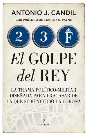 EL GOLPE DEL REY 23-F