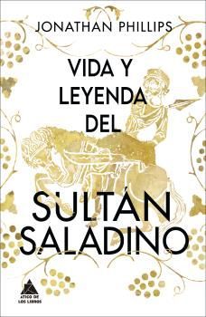 VIDA Y LEYENDA DEL SULTN SALADINO