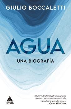 AGUA: UNA BIOGRAFA