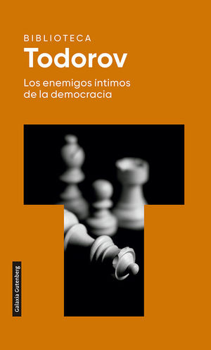 LOS ENEMIGOS INTIMOS DE LA DEMOCRACIA