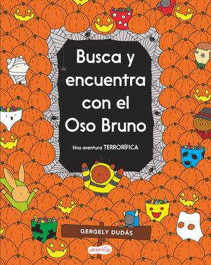 BUSCA ENCUENTRA OSO BRUNO AVENTURA TERRO