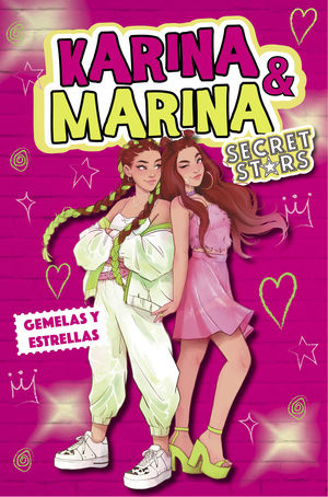 KARINA & MARINA SECRET STARS 1.  GEMELAS Y ESTRELLAS SECRET STARS