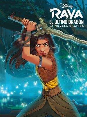 RAYA Y EL LTIMO DRAGN. LA NOVELA GRFICA. CMIC