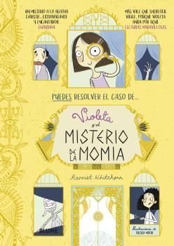 VIOLETA Y EL MISTERIO DE LA MOMIA.