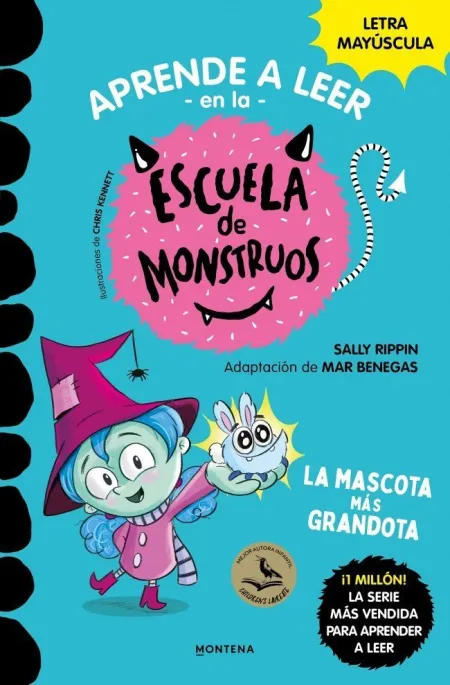 Escuela de Monstruos 1. La Mascota Mas Grandota