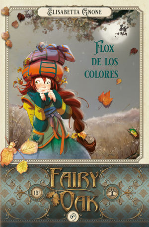 FAIRY OAK 5.  FLOX DE LO COLORES