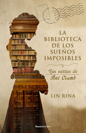 BIBLIOTECA SUEOS IMPOSIBLES. CARTAS ANI