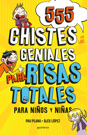 555 CHISTES GENIALES PARA RISAS TOTALES