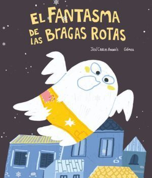 EL FANTASMA DE LAS BRAGAS ROTAS