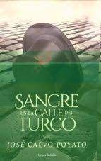 SANGRE EN LA CALLE DEL TURCO