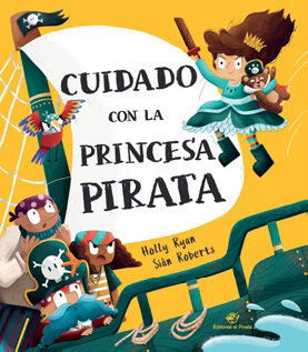 CUIDADO CON LA PRINCESA PIRATA