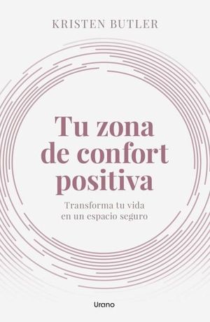 TU ZONA DE CONFORT POSITIVA