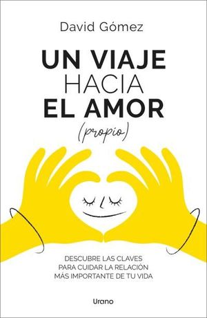 UN VIAJE HACIA EL AMOR ( PROPIO )