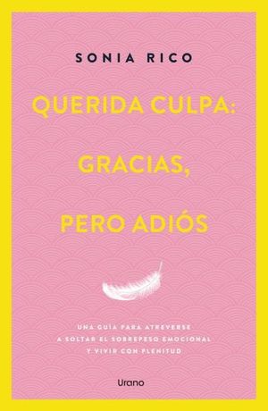 QUERIDA CULPA: GRACIAS, PERO ADIS