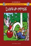 LAS AVENTURAS DE FERMN Y VALENTINA 2. LLUVIA DE CEREZAS