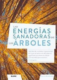 LAS ENERGAS SANADORAS DE LOS RBOLES