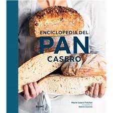 ENCICLOPEDIA DEL PAN CASERO
