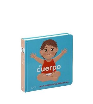 EL CUERPO.  MIS PRIMEROS DESCUBRIMIENTOS