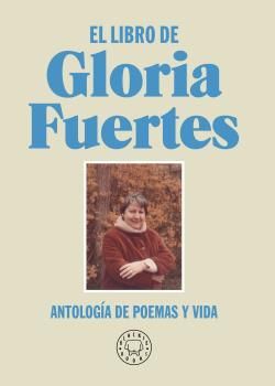 LIBRO DE GLORIA FUERTES, EL. ED.2021