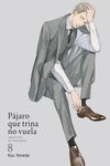 PJARO QUE TRINA NO VUELA, VOL. 8